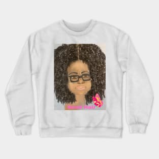 Good hair Crewneck Sweatshirt